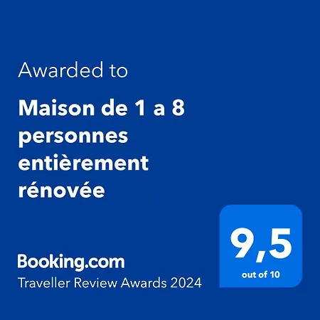 Maison De 1 A 8 Personnes Entierement Renovee